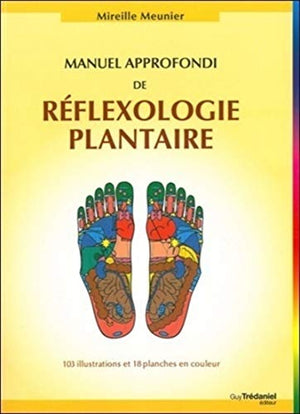 Manuel approfondi de réflexologie plantaire