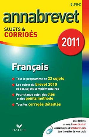 français série générale, technologique et professionnelle: sujets et corrigés 2011