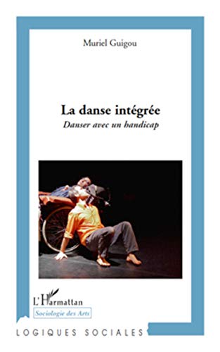 La danse intégrée: Danser avec un handicap