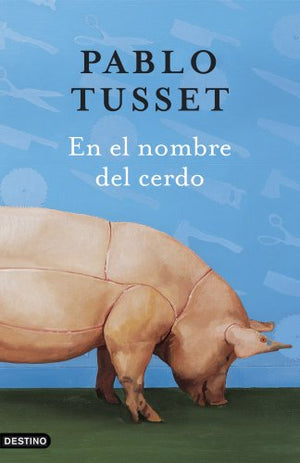 En el nombre del cerdo