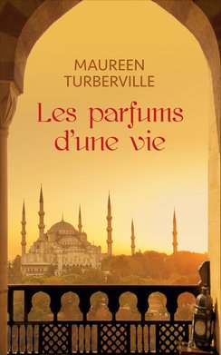 Les parfums d'une vie