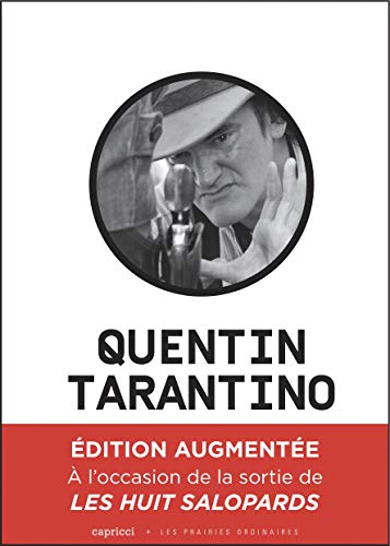 Quentin Tarantino : Un cinéma déchainé