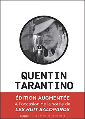 Quentin Tarantino : Un cinéma déchainé