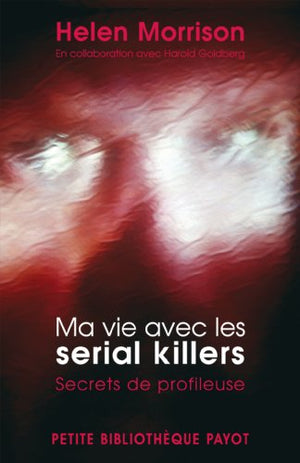 Ma vie avec les serial killers