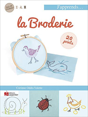 J'apprends la broderie