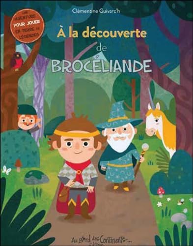 À la découverte de Brocéliande