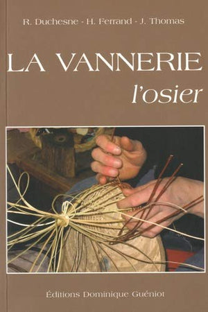 La vannerie, l'osier