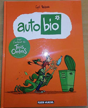 Auto-bio, Tome 1