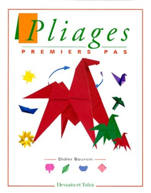 Pliages. Premiers Pas