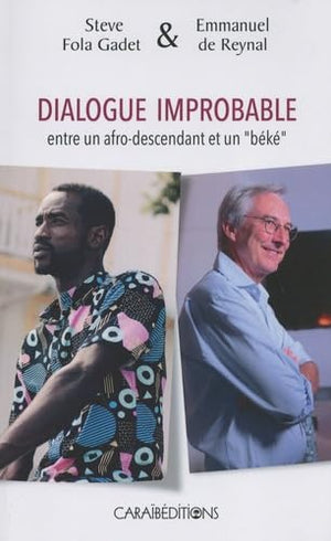 Dialogue improbable entre un afro descendant et un 