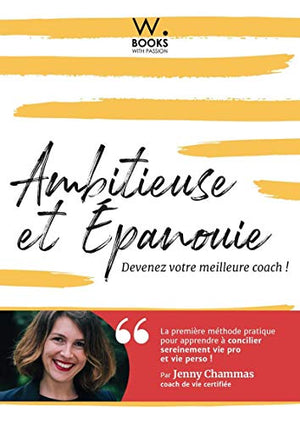 Ambitieuse et épanouie