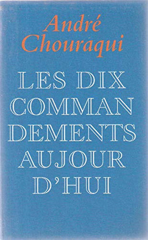 Les dix commandements aujourd'hui