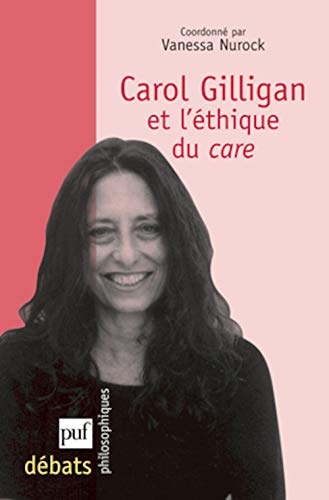 Carol Gilligan et l'éthique du care