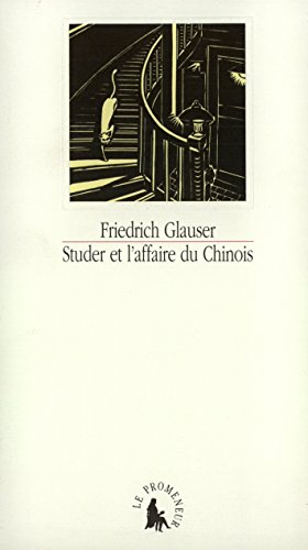 Studer et l'affaire du Chinois