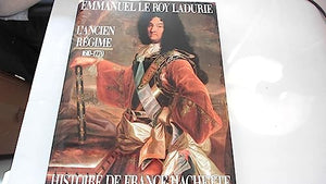 L'Ancien Régime (1610-1770)