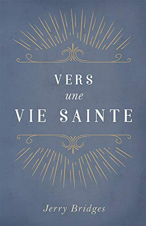 Vers une vie sainte