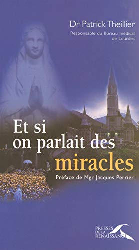 Et si on parlait des miracles