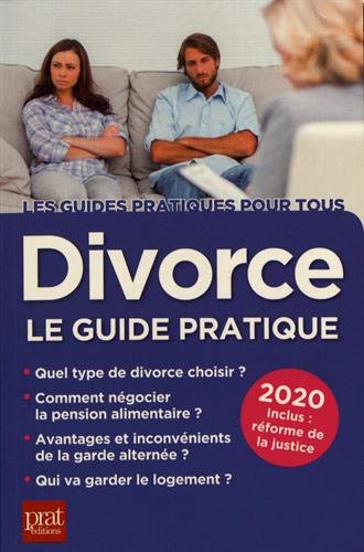 Divorce 2020: Le guide pratique