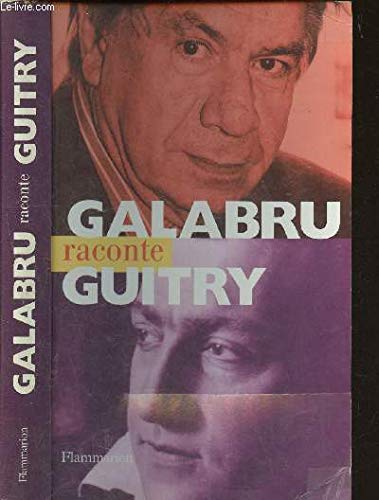 Galabru raconte Guitry