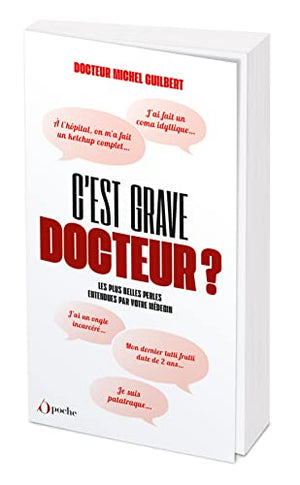 C'est grave docteur ?