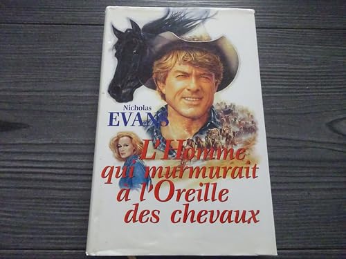 L'homme qui murmurait à l'oreille des chevaux