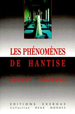 Les phenomenes de hantise