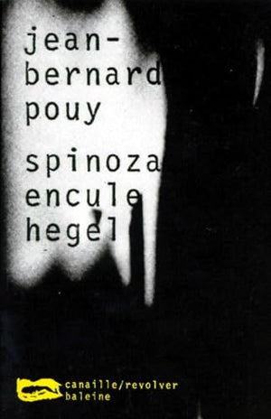 Spinoza encule Hegel