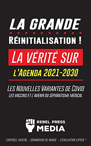 La Grande Réinitialisation !