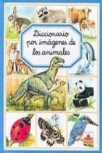 Diccionario por imagenes de los animales / Picture Dictionary of Animals