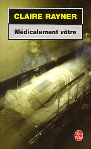 Médicalement vôtre