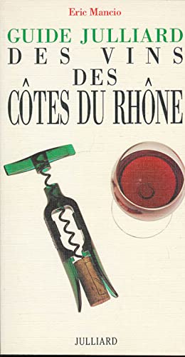 Guide Julliard des vins des Côtes-du-Rhône