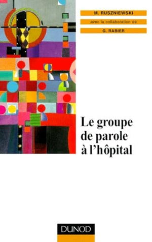 Le groupe de parole à l'hôpital