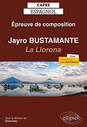 Jayro Bustamante : La Llorona, 2019: Epreuve de composition au CAPES d'espagnol