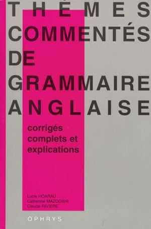 Thèmes commentés de grammaire anglaise