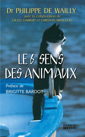 Le sixième sens des animaux