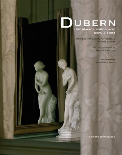 Dubern, une maison bordelaise 1894-2014