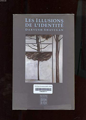 Les illusions de l'identité