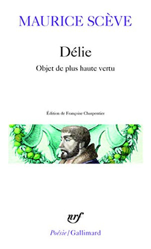 Délie : Objet de plus haute vertu