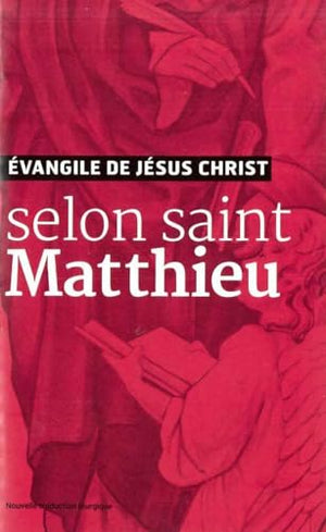 Evangile de Jésus-Christ selon saint Matthieu