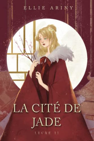 La Cité de Jade: livre 2