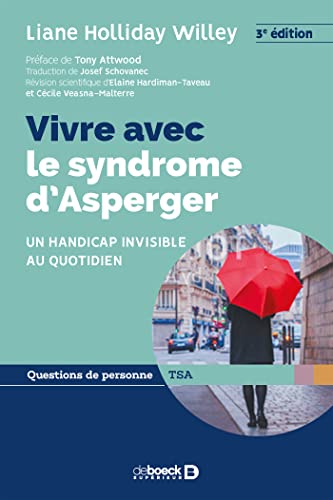 Vivre avec le syndrome d’Asperger: Un handicap invisible au quotidien