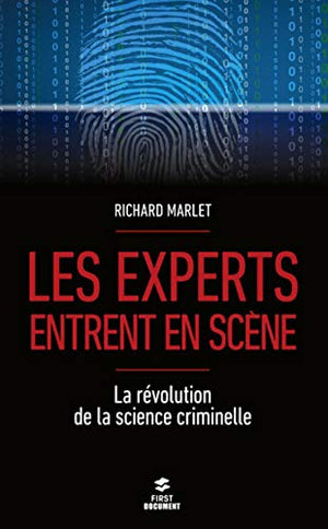 Les experts entrent en scène