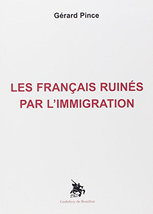 Les français ruinés par l'immigration