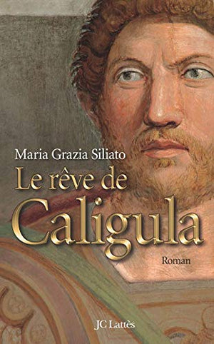 Le rêve de Caligula