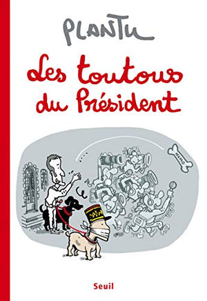 Les toutous du président