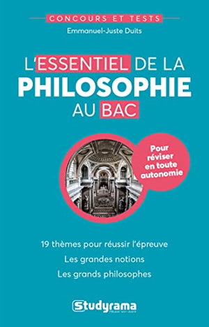 L'essentiel de la philosophie au bac