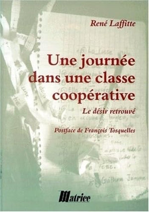 Une journée dans la classe coopérative