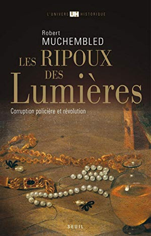 Les Ripoux des Lumières