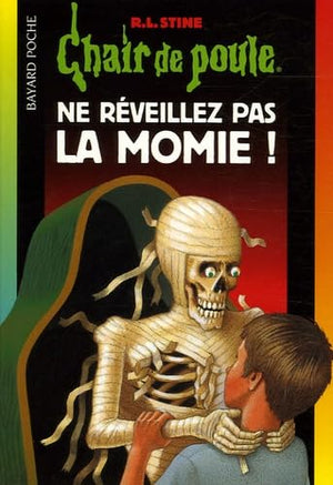 Ne réveillez pas la momie !