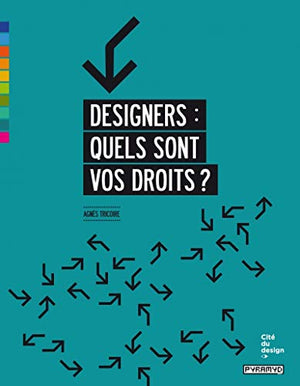 Designers : quels sont vos droits?